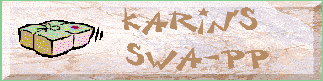 Karin's Swapp